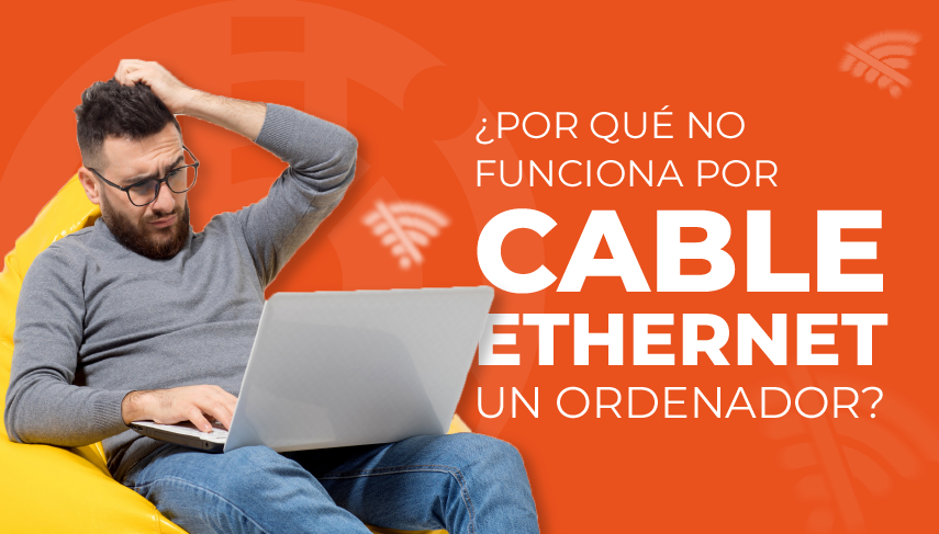 por qué no funciona el cable ethernet